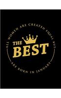 All Women Are Created Equal But The Best Are Born in January
