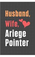 Husband, Wife, Ariege Pointer: For Ariege Pointer Dog Fans