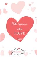 100 reasons why I LOVE you