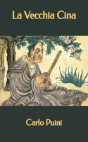 La Vecchia Cina
