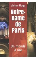 Notre-Dame de Paris: Un monde à lire