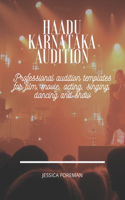 Haadu Karnataka Audition: Professional audition templates for film, movie, acting, singing, dancing and show