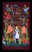 ALICE'S ADVENTURES IN WONDERLAND Annotated And Illustrated book