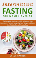 Intermittent Fasting for Women Over 50