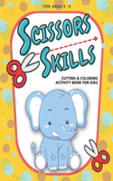 Scissor Skills - Cutting and Coloring Activity Book For Kids