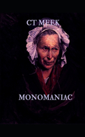 Monomaniac