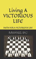A Victorious Life