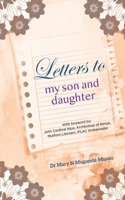 Letters to my son and daughter