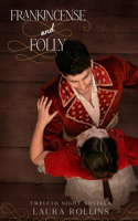 Frankincense and Folly