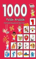 1000 Polski Arabski Ilustrowane Dwujęzyczne Slownictwo (Wydanie Czarno-Biale)