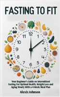 Fasting to Fit