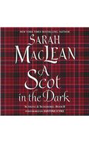 A Scot in the Dark: Scandal & Scoundrel, Book II(Scandal & Scoundrel)