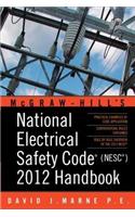 National Electrical Safety Code (Nesc) 2012 Handbook