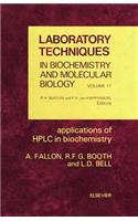 Applications of HPLC in Biochemistry: (Laboratory Techniques in Biochemistry and Molecular Biology)