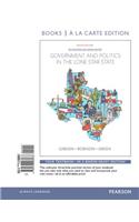 Government and Politics in the Lone Star State, Books a la Carte Edition Plus New Mypoliscilab for Texas Government -- Access Card Package