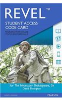 Revel Access Code for Necessary Shakespeare