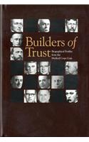 Builders of Trust
