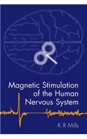 Magnetic Stimulation of the Human Nervous System