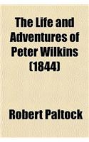 The Life and Adventures of Peter Wilkins (1844)