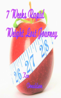 7 Weeks Rapid Weight Lost Journey