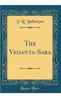 The Vedanta-Sara (Classic Reprint)