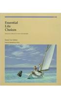 Essential Life Choices