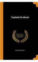 Copland on Music