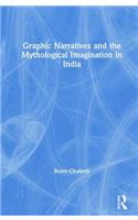 Graphic Narratives and the Mythological Imagination in India