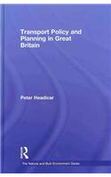 Transport Policy and Planning in Great Britain