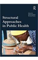 Structural Approaches in Public Health