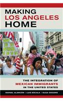 Making Los Angeles Home