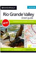 Rand McNally Rio Grande Valley Street Guide: Including Brownsville, Harlingen, and McAllen