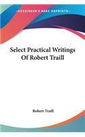 Select Practical Writings Of Robert Traill