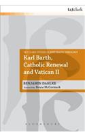 Karl Barth, Catholic Renewal and Vatican II