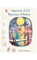 Mysteries of Life Mysteries of Nature: (English)