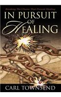 In Pursuit of Healing