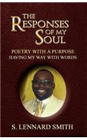 Responses of My Soul