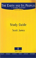 Study Guide, Volume II for Bulliet/Crossley/Headrick/Hirsch/Johnson/Northrup S the Earth and Its Peoples: A Global History, 2nd