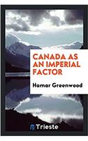 Canada as an Imperial Factor