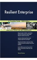 Resilient Enterprise A Complete Guide - 2020 Edition
