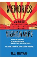 Memories and Nightmares