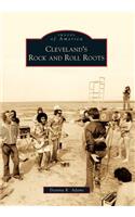 Cleveland's Rock and Roll Roots