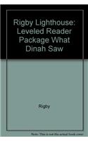 Rigby Lighthouse: Leveled Reader 6pk (Levels J-M) What Dinah Saw: (English)