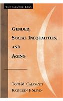 Gender, Social Inequalities, and Aging