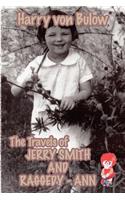 The Travels of Jerry Smith and Raggedy-Ann