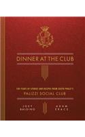 Dinner at the Club