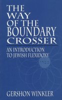 The Way of the Boundary Crosser