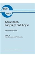 Knowledge, Language and Logic: Questions for Quine