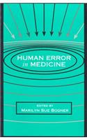 Human Error in Medicine