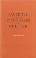 Faulkner and the Discourses of Culture